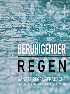 cover image of Beruhigender Regen